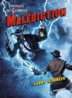 Chroniques du Grimnoir Tome 2 : malédiction