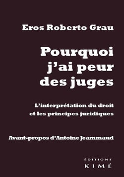 Pourquoi j'ai peur des juges ?
