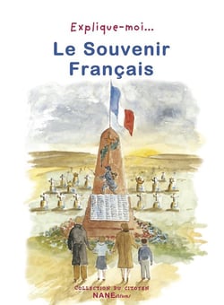 EXPLIQUE-MOI... Tome 79 : le souvenir français