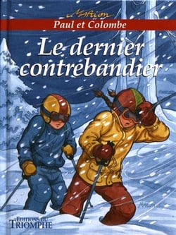 Paul et Colombe Tome 2 : le dernier contrebandier