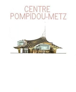 Centre Pompidou-Metz