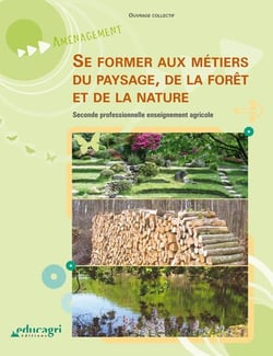 Se former aux métiers du paysage, de la forêt et de la nature - seconde professionnelle enseignement agricole