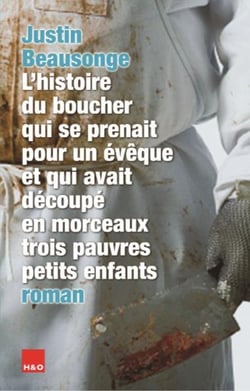 L'histoire du boucher qui se prenait pour un évêque et qui avait découpé en morceaux trois pauvres petits enfants