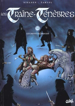 Les traîne-ténèbres Tome 2 - les dents du dragon