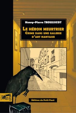 Le heron meurtrier - crime dans une galerie d'art nantaise