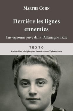 Derrière les lignes ennemies - une espionne juive dans l'Allemagne nazie