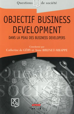 Objectif business development - dans la peau des business developers