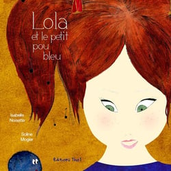 Lola et le petit pou bleu