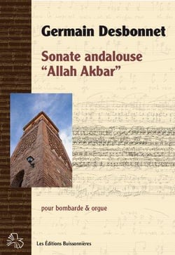 Sonate andalouse Allah Akbar pour instrument à vent, bombarde et orgue
