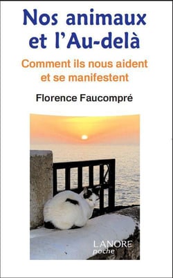 Nos animaux et l'au-delà - comment ils nous aident et se manifestent