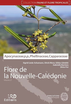 Flore de la Nouvelle-Calédonie : Apocynaceae p.p., phellinaceae, capparaceae