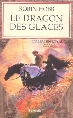 L'assassin royal : La citadelle des ombres Tome 11 : le dragon des glaces