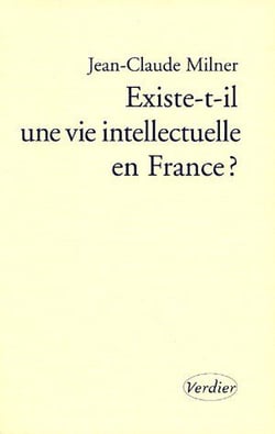 Existe-t-il une vie intellectuelle en france ?