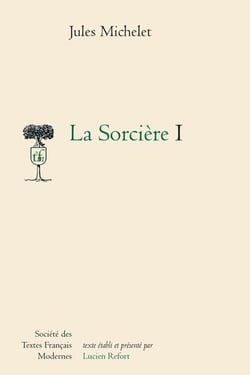 La sorcière Tome 1