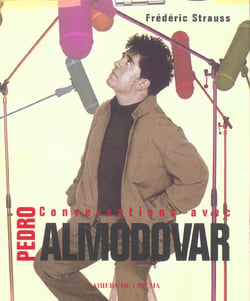 Conversations avec pedro almodovar