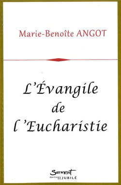 L'evangile de l'eucharistie