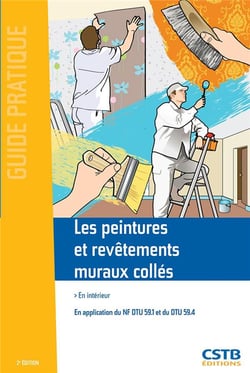 Les peintures et revêtements muraux collés (2e édition)