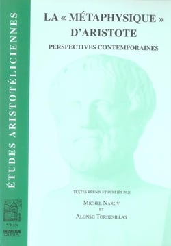 La métaphysique d'aristote - perspectives contemporaines