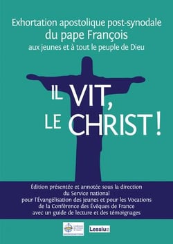 Il vit, le Christ ! exhortation commentée