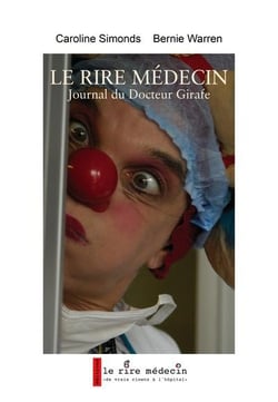 Le rire medecin - journal du docteur girafe