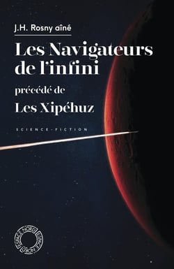 Les navigateurs de l'infini - Les Xipéhuz