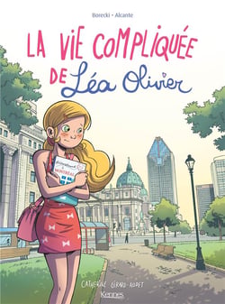 La vie compliquée de Léa Olivier : Intégrale vol.1 : Tomes 1 à 3