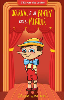 L'envers des contes Tome 7 : journal d'un pantin pas si menteur