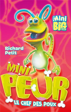 Mini peur Tome 1 - le chef des poux