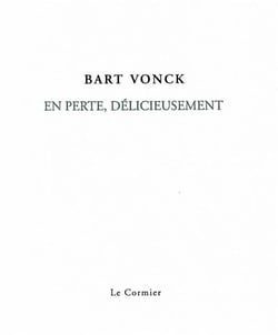 En perte, délicieusement