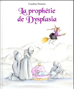 Le prophétie de dysplasia