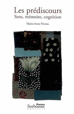 Prédiscours (Les) : Sens, mémoire, cognition