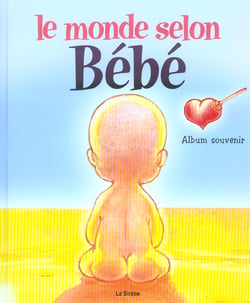 Le monde selon bebe