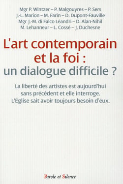 L'art contemporain et la foi - un dialogue difficile