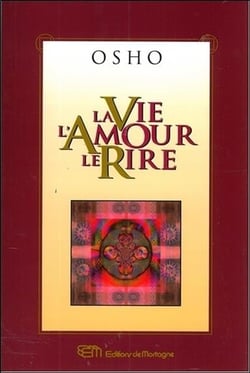 La vie, l'amour, le rire