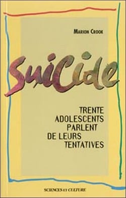 Suicide - trente adolescents parlent de leurs tentatives