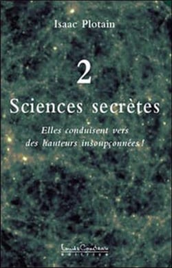 Sciences secrètes t.2 - elles conduisent vers des hauteurs insoupçonnées