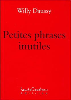 Petites phrases inutiles