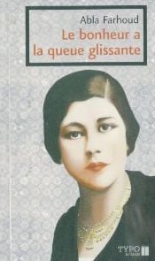 Le bonheur à la queue glissante