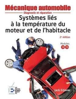 Systèmes liés à la température du moteur et de l'habitacle - diagnostic et réparation (2e édition)