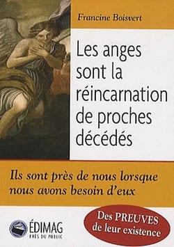 ANGES SONT LA REINCARNATION DE PROCHES DECEDES