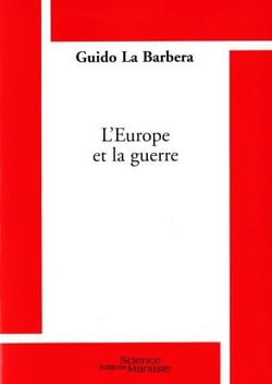 L'Europe et la guerre