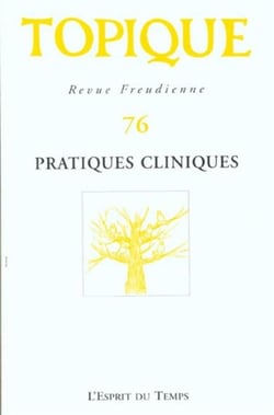 Topique n 76 - pratiques cliniques