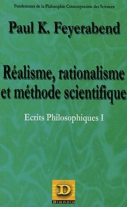 Ecrits philosophiques t.1 - realisme rationalisme et methode scientifique