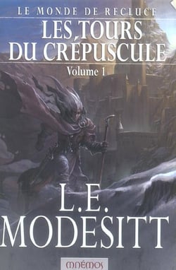 Le monde de recluce 4 - les tours du crepuscule 1