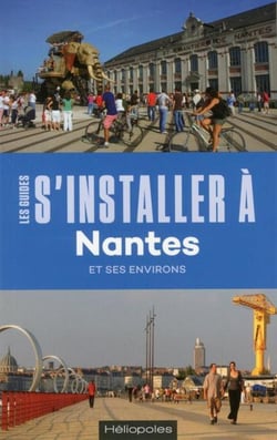 Les guides S'installer à : Nantes