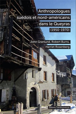 Anthropologues suédois et nord-américains dans le Queyras (1950-1970)