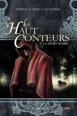Les haut conteurs Tome 5 - la mort noire