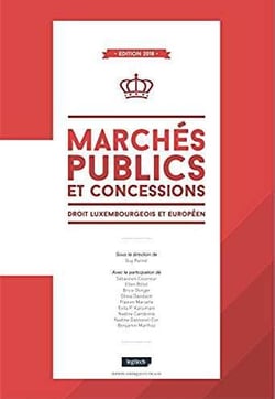 Marchés publics et concessions - droit luxembourgeois et européen