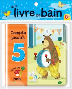 Compte jusqu'à 5 dans les bois - mon livre de bain
