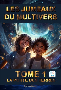 Les jumeaux du Multivers Tome 1 : La porte des terres